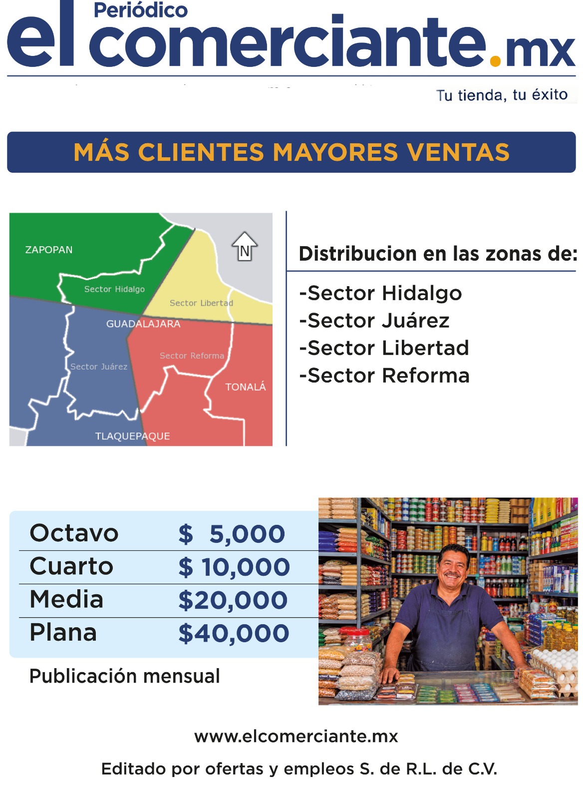 Información comercial: distribución en Guadalajara, sectores Hidalgo, Juárez, Libertad y Reforma. Publicación mensual. Octavo: $5,000; cuarto: $10,000; media: $20,000; plana: $40,000